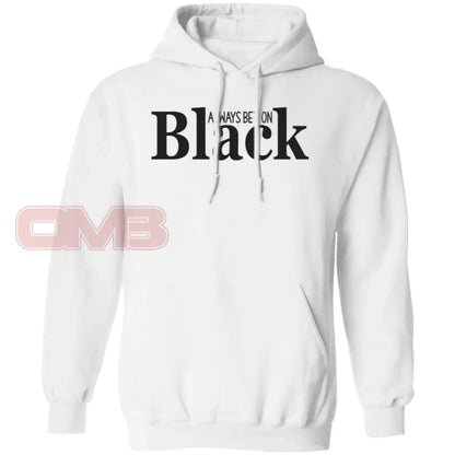 Always Bet On Black Hoodie White / S Sweatshirts