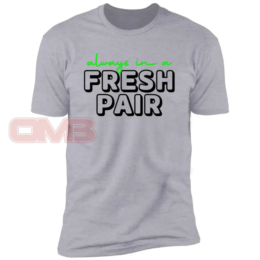 Always In A Fresh Pair Heather Grey / X-Small T-Shirts