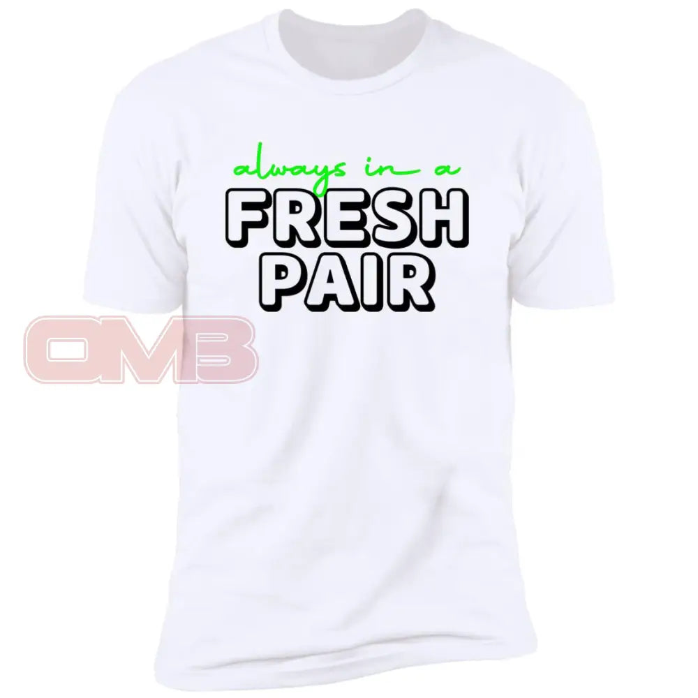 Always In A Fresh Pair White / X-Small T-Shirts