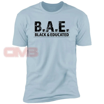 B.a.e. Black And Educated Light Blue / X-Small T-Shirts