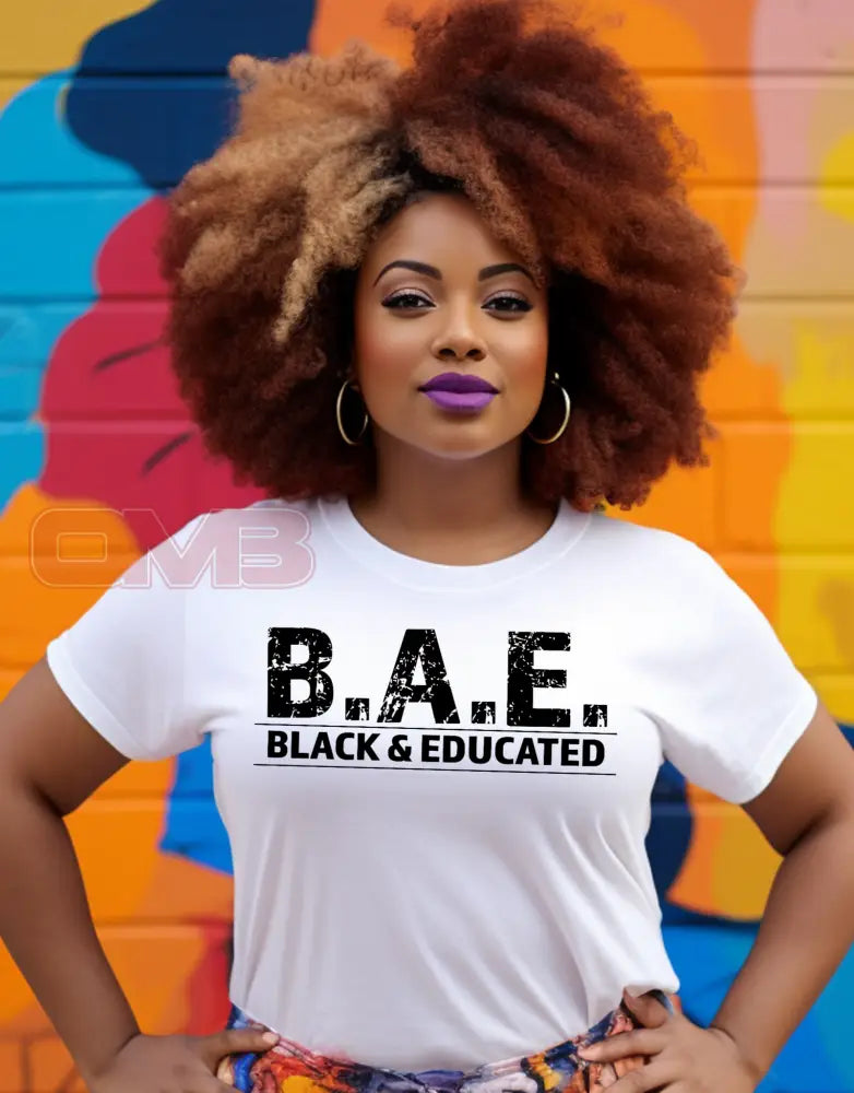 B.a.e. Black And Educated T - Shirts