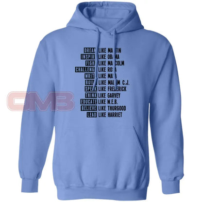 Be Like Black History Hoodie Carolina Blue / S Sweatshirts