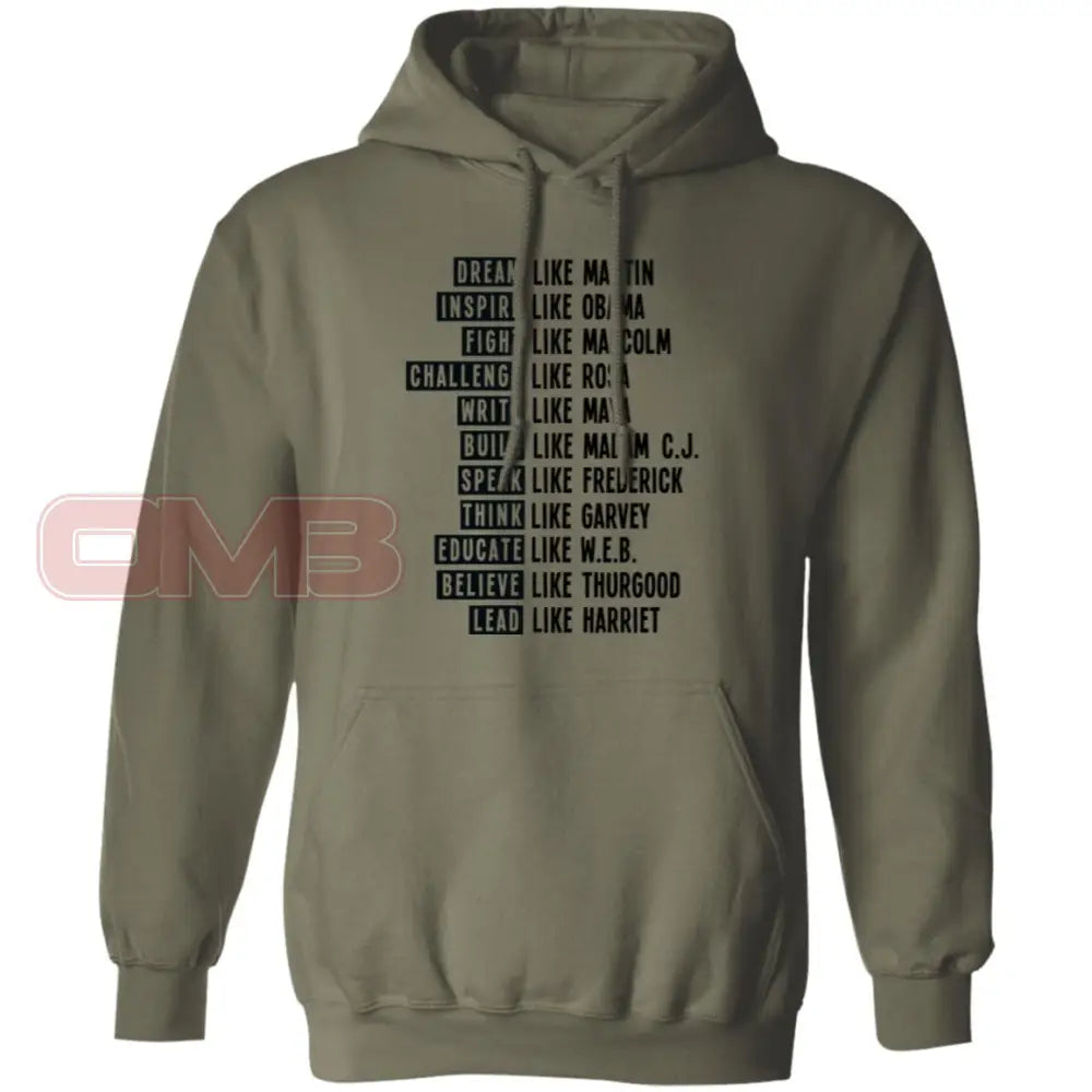 Be Like Black History Hoodie Military Green / S Sweatshirts