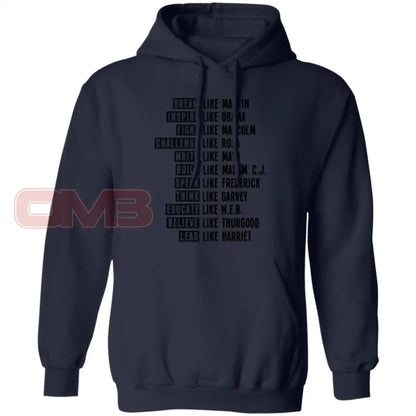 Be Like Black History Hoodie Navy / S Sweatshirts