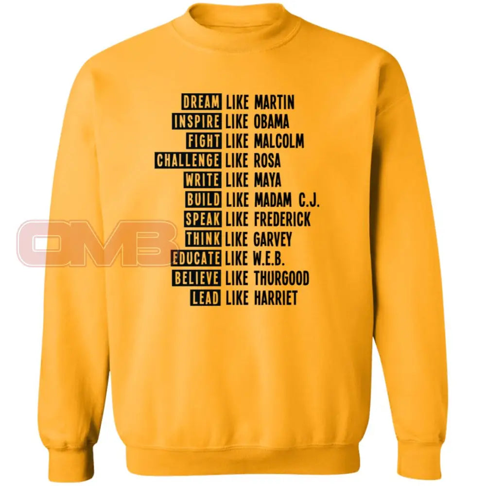 Be Like Black History Sweatshirt Gold / S Sweatshirts