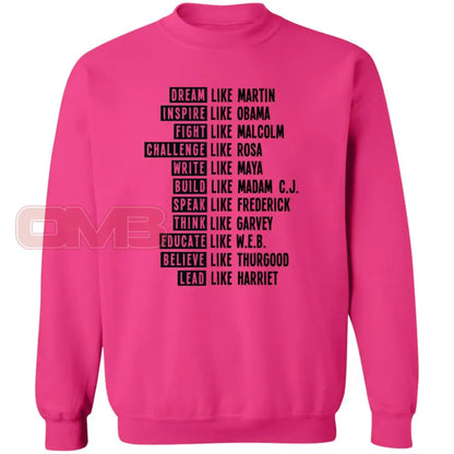 Be Like Black History Sweatshirt Heliconia / S Sweatshirts