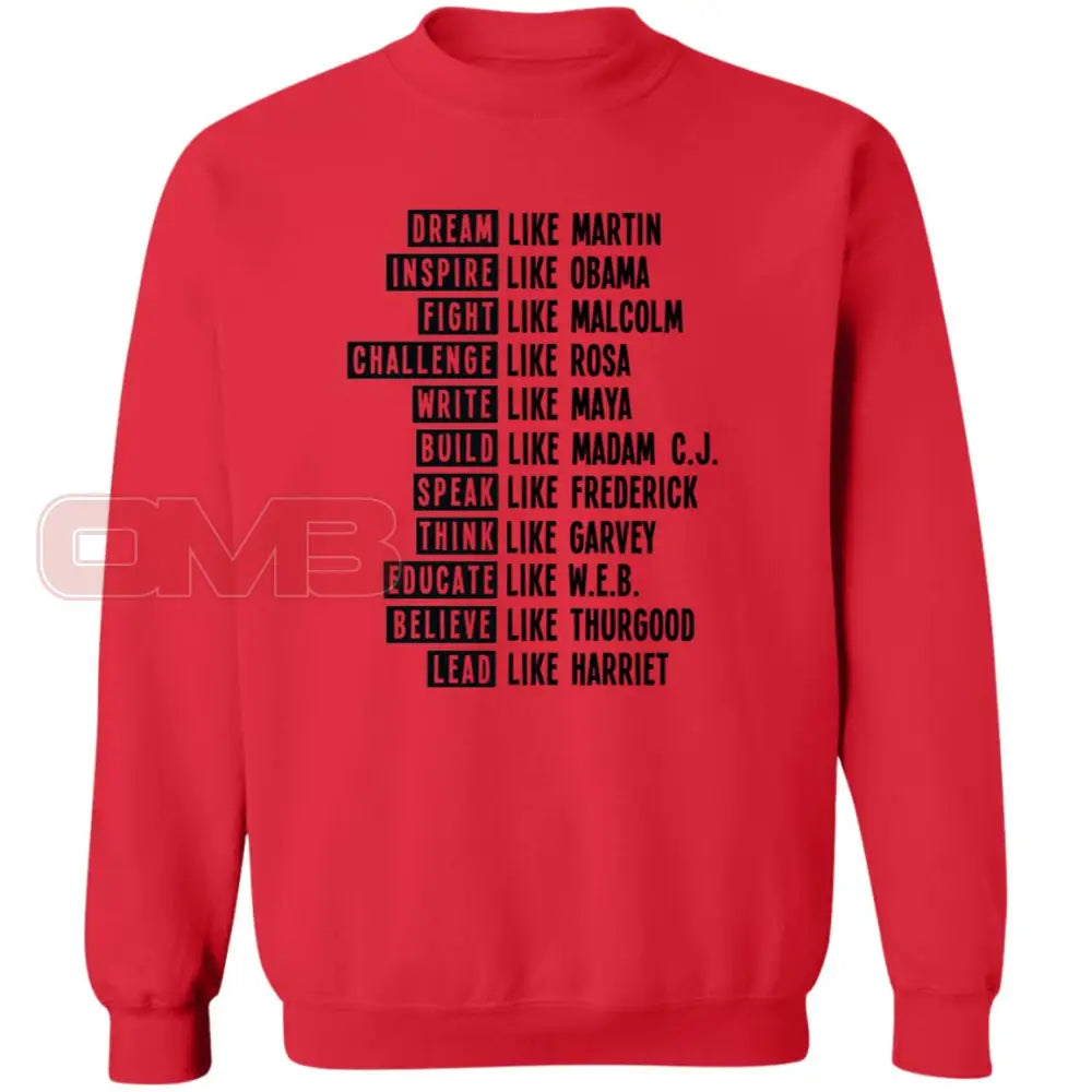 Be Like Black History Sweatshirt Red / S Sweatshirts