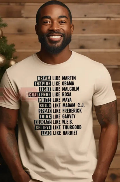 Be Like Black History T-Shirts