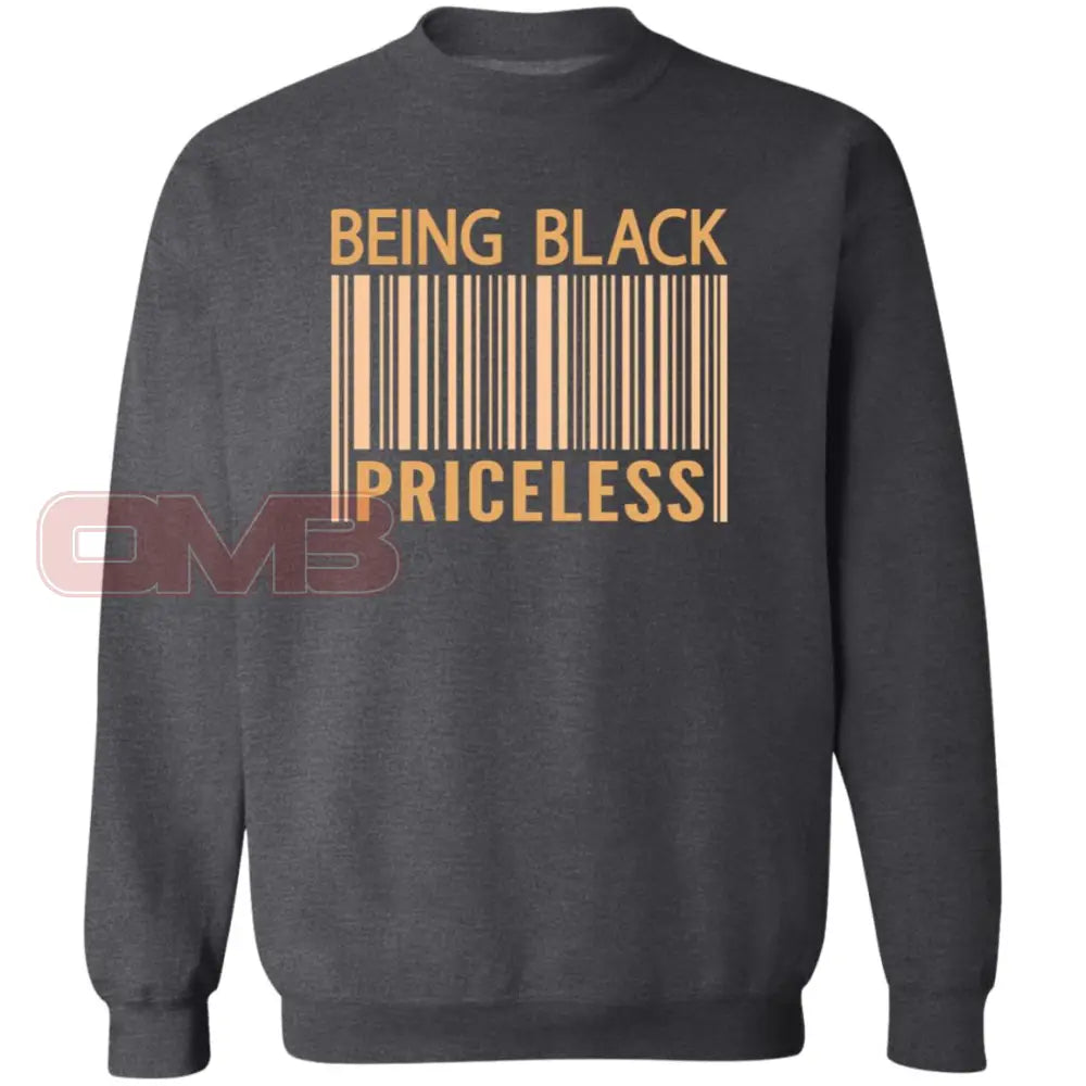 Being Black Pricless Sweatshirt Dark Heather / S Sweatshirts