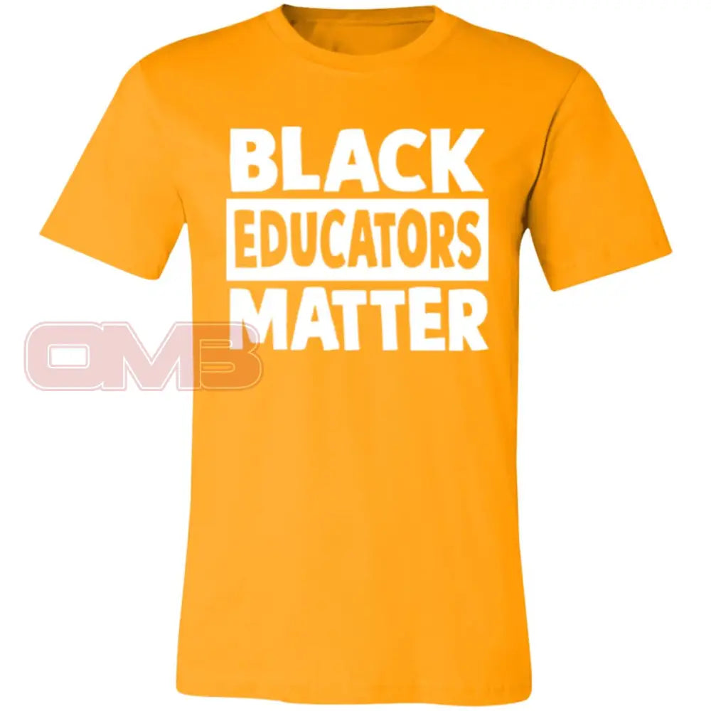 Black Educators Matter Tee Gold / X-Small T-Shirts