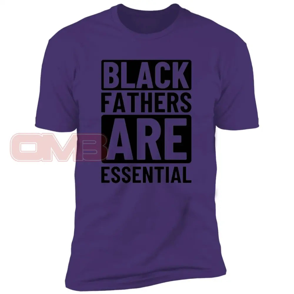 Black Fathers Are Essential Purple Rush/ / X-Small T-Shirts