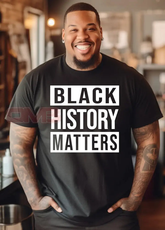 Black History Matters T-Shirts