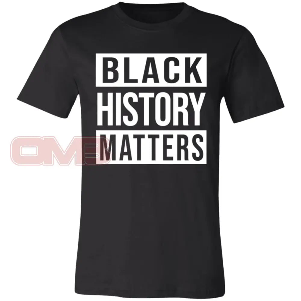 Black History Matters Black / X-Small T-Shirts