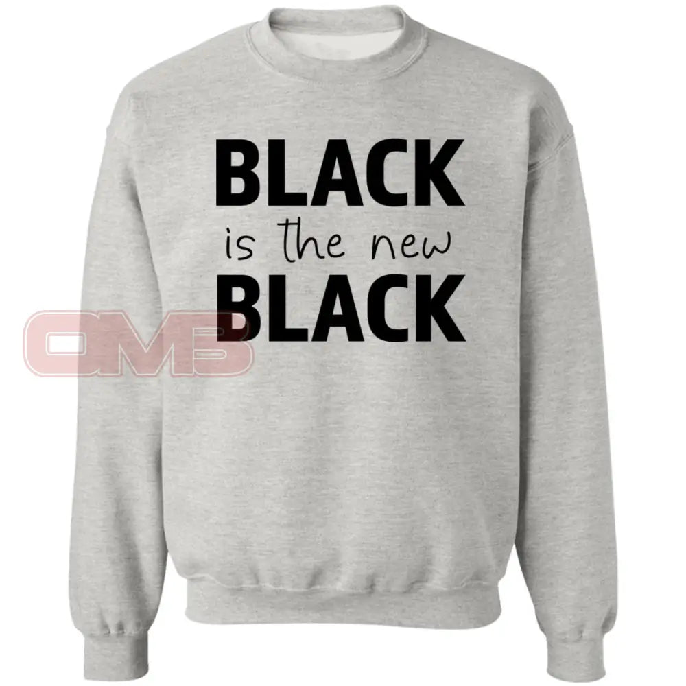 Black Is The New Sweatshirt Ash / S Sweatshirts