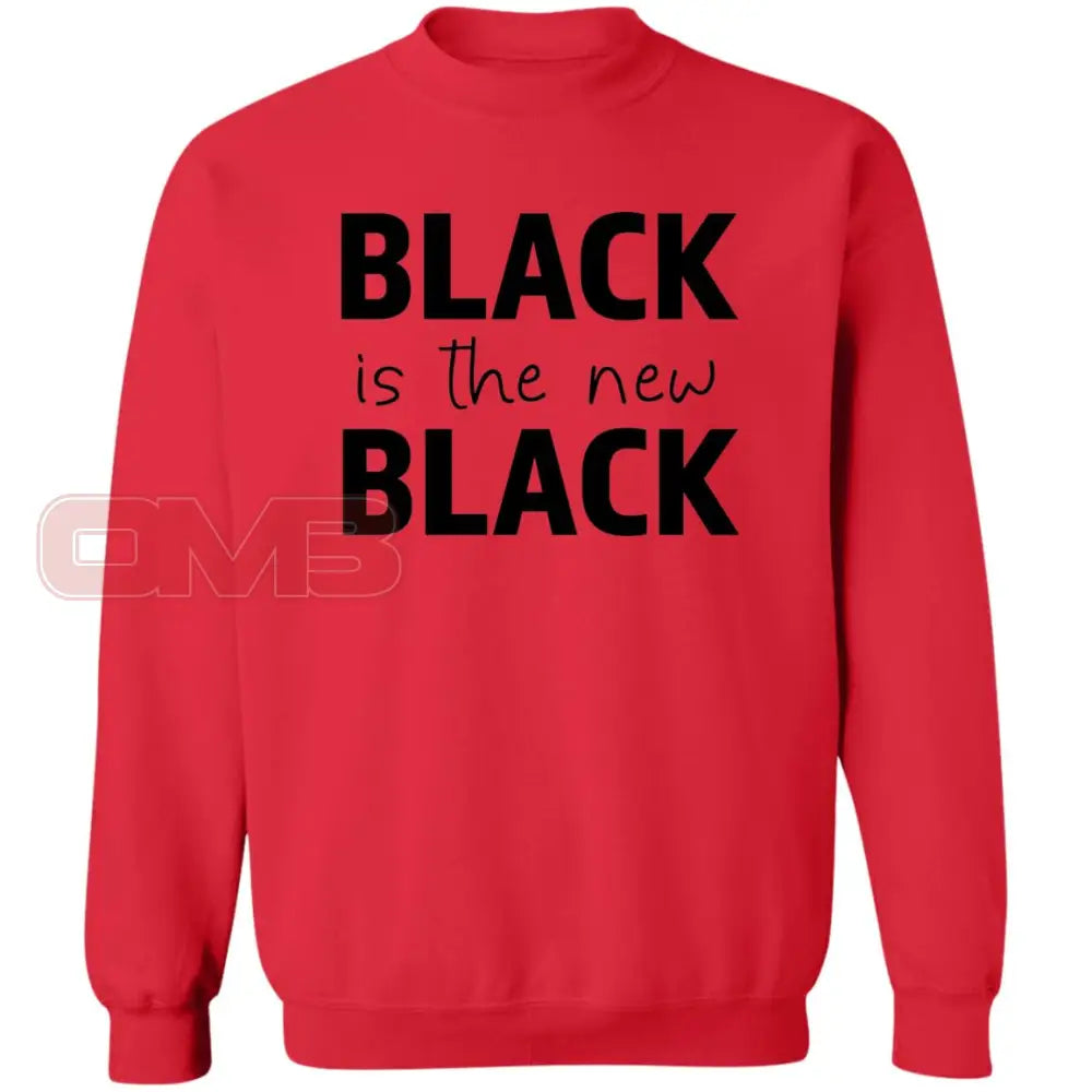 Black Is The New Sweatshirt Red / S Sweatshirts