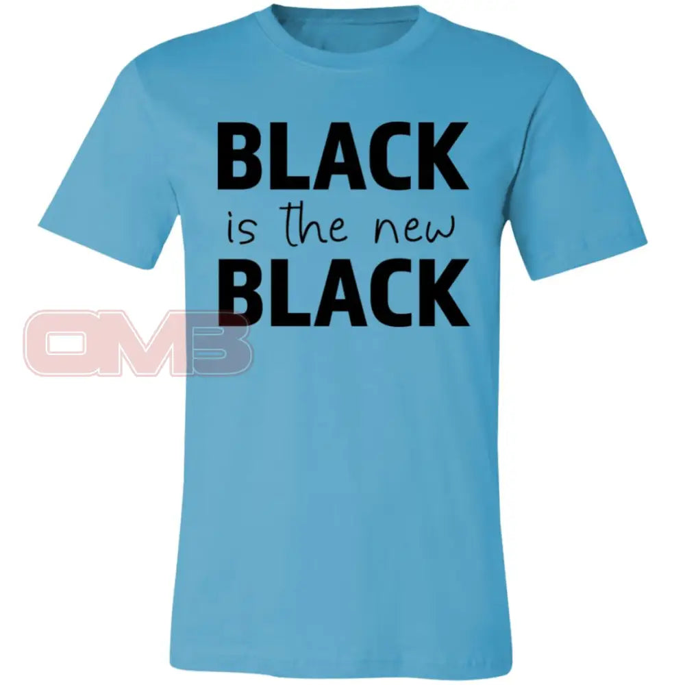 Black Is The New Turquoise / X-Small T-Shirts