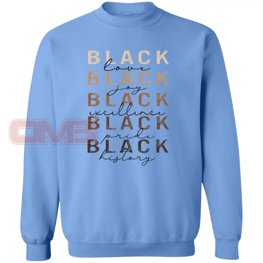 Black Love Joy Sweatshirt Carolina Blue / S Sweatshirts