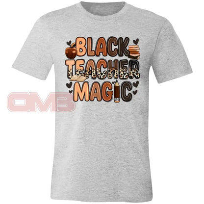 Black Teacher Magic Tee Athletic Heather / X-Small T-Shirts