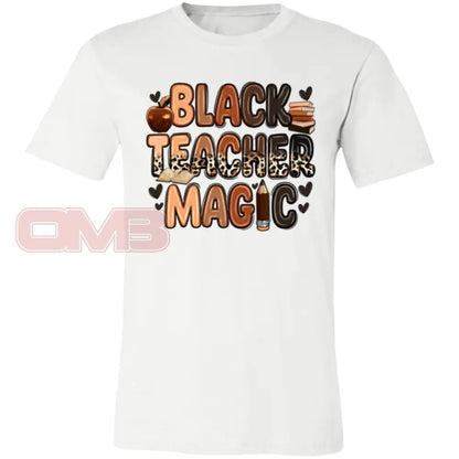 Black Teacher Magic Tee White / X-Small T-Shirts