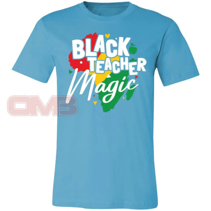 Black Teacher Magic Turquoise / X-Small T-Shirts