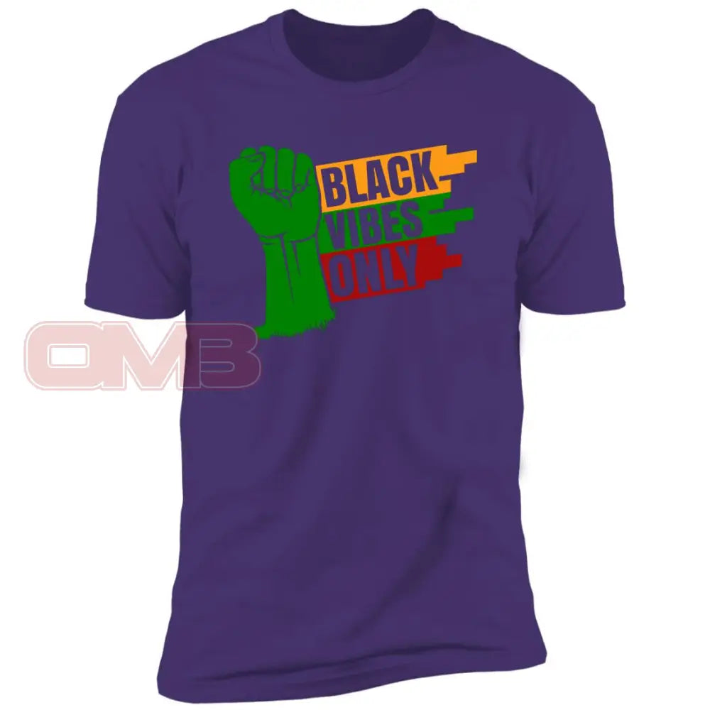 Black Vibes Only Purple Rush/ / X-Small T-Shirts