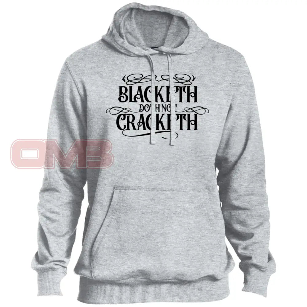 Blacketh Doth Not Cracketh Hoodie Athletic Heather / X-Small Sweatshirts