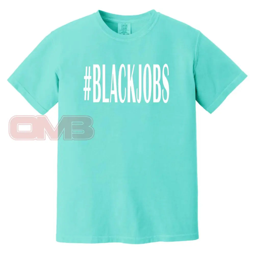 #Blackjobs Heavyweight Tee Lagoon Blue / S T-Shirts