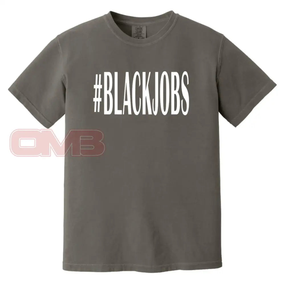 #Blackjobs Heavyweight Tee Pepper / S T-Shirts