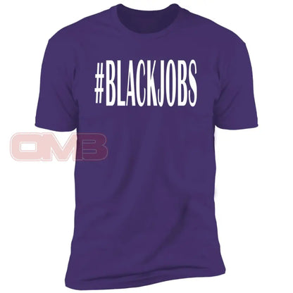 #Blackjobs Tee Purple Rush/ / X-Small T-Shirts