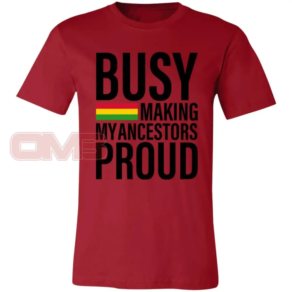 Busy Making My Ancestors Proud Tee Canvas Red / X-Small T-Shirts