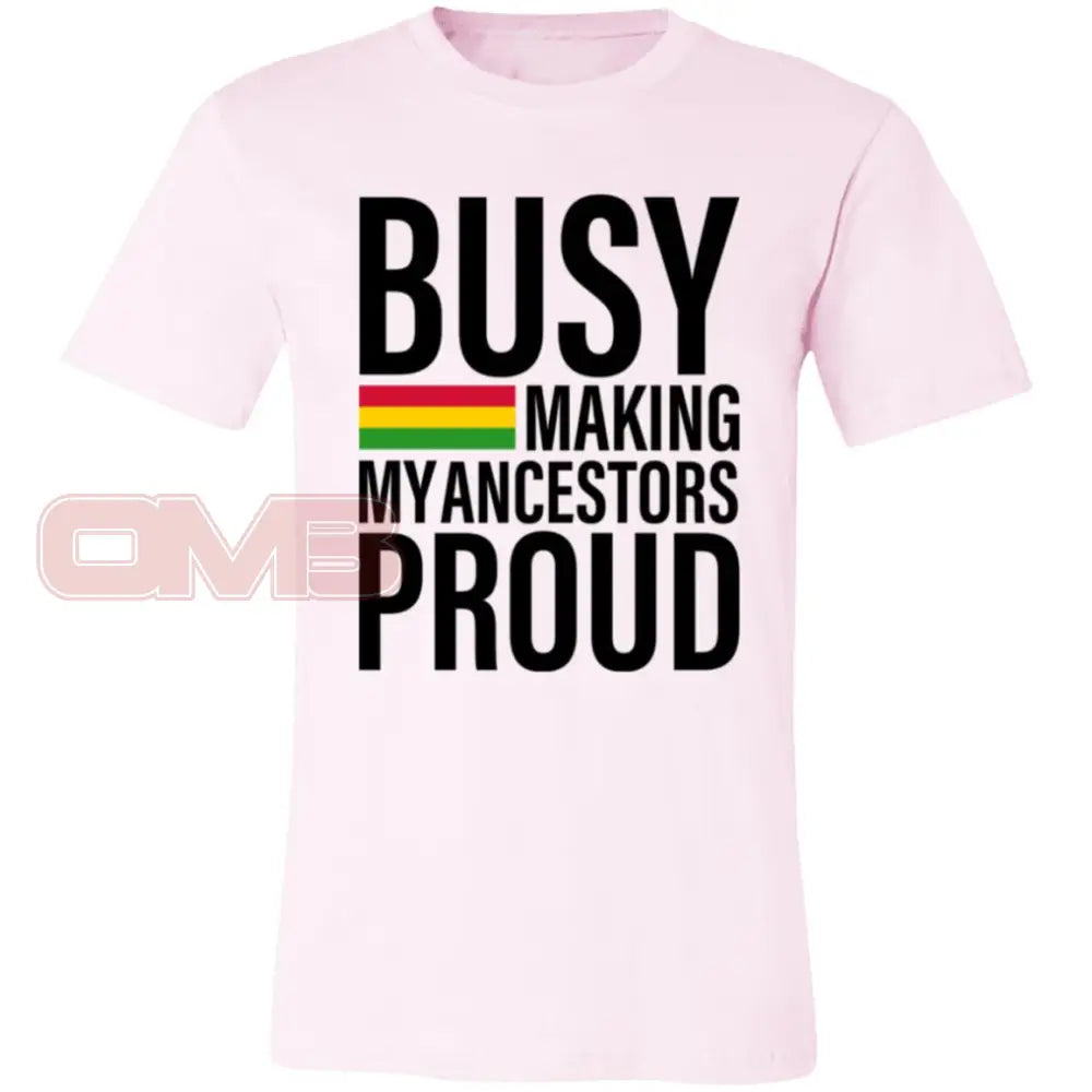 Busy Making My Ancestors Proud Tee Soft Pink / X-Small T-Shirts