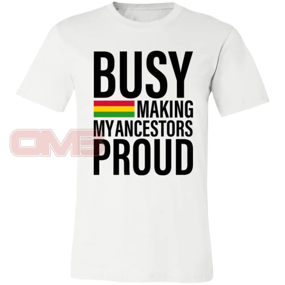 Busy Making My Ancestors Proud Tee White / X-Small T-Shirts