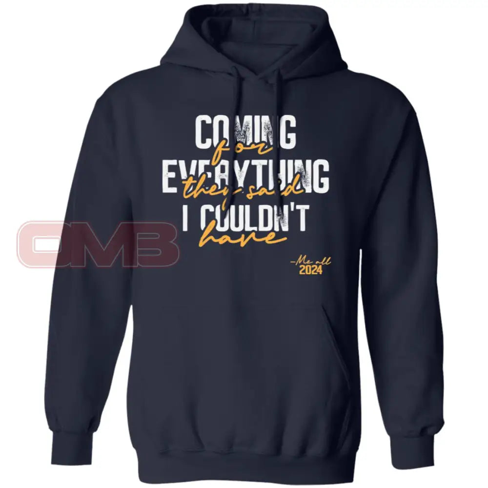 Coming For Everything Hoodie Navy / S Sweatshirts