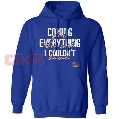 Coming For Everything Hoodie Royal / S Sweatshirts