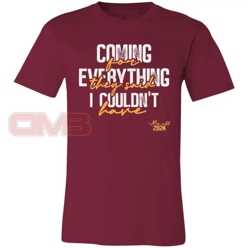 Coming For Everything Tee Cardinal / X-Small T-Shirts