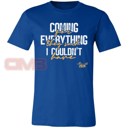 Coming For Everything Tee True Royal / X-Small T-Shirts