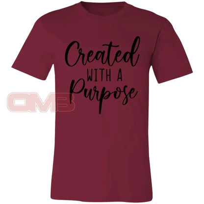 Created With A Purpose Cardinal / X-Small T-Shirts