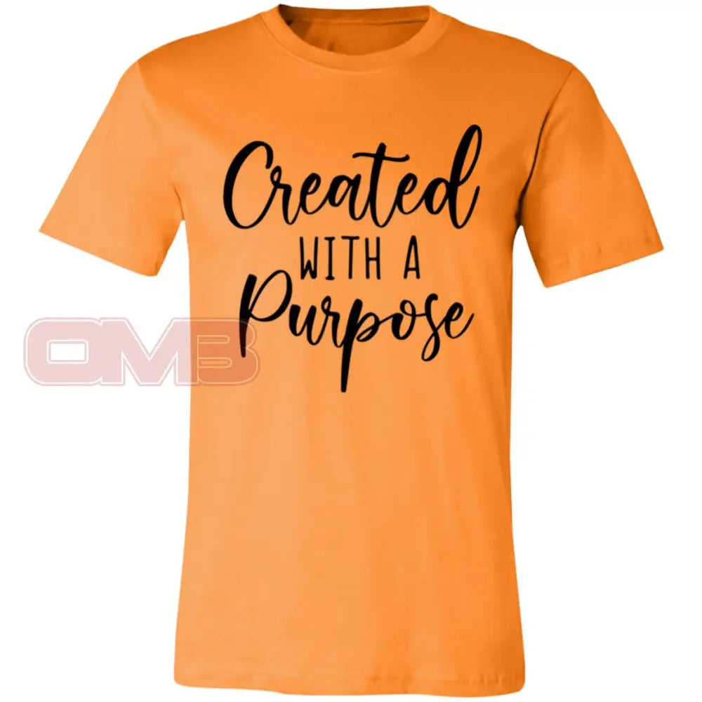 Created With A Purpose Orange / X-Small T-Shirts