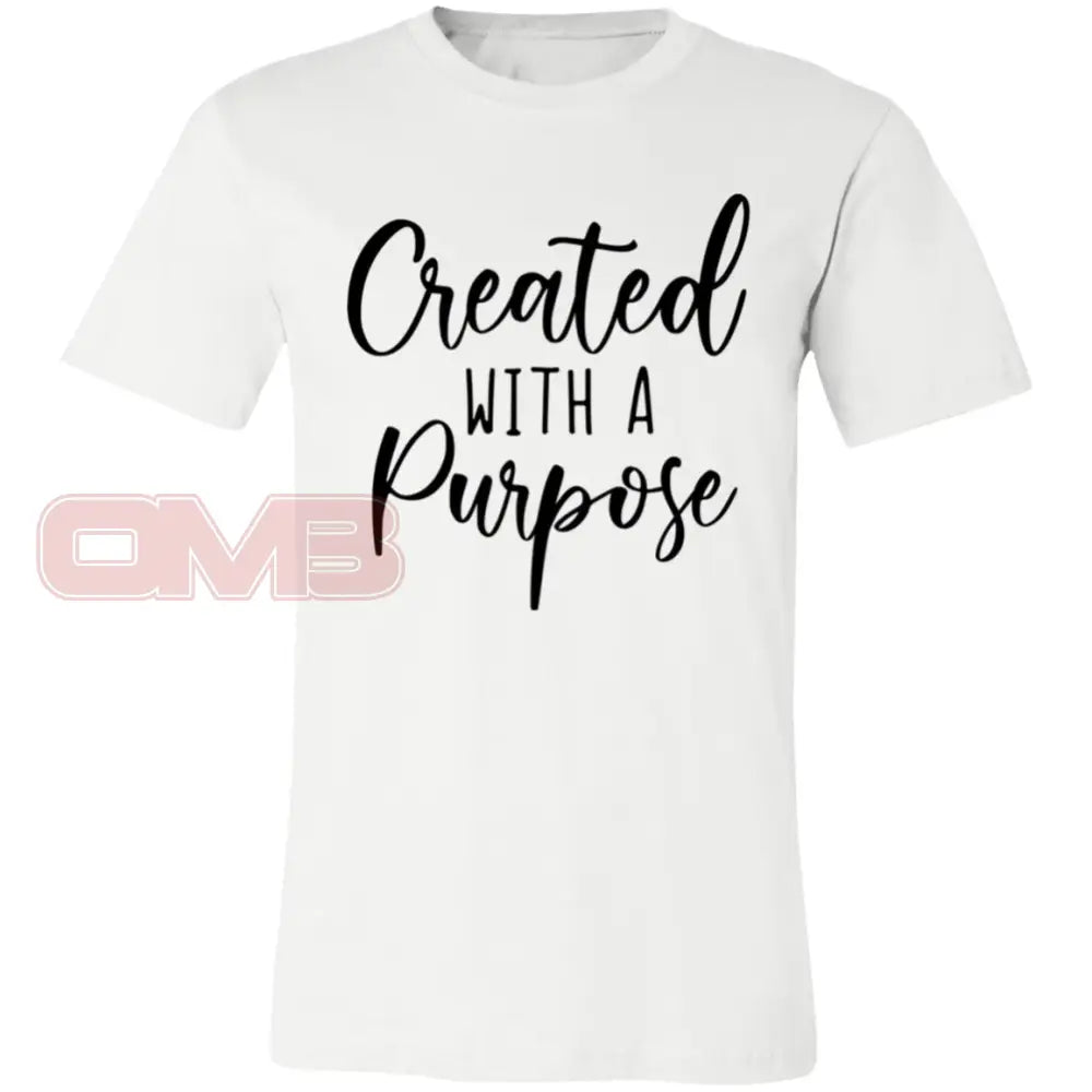 Created With A Purpose White / X-Small T-Shirts