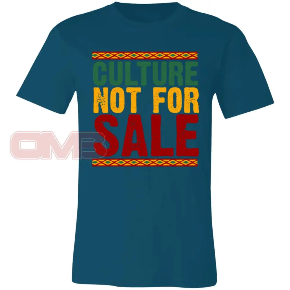 Culture Not For Sale Deep Teal / X-Small T-Shirts