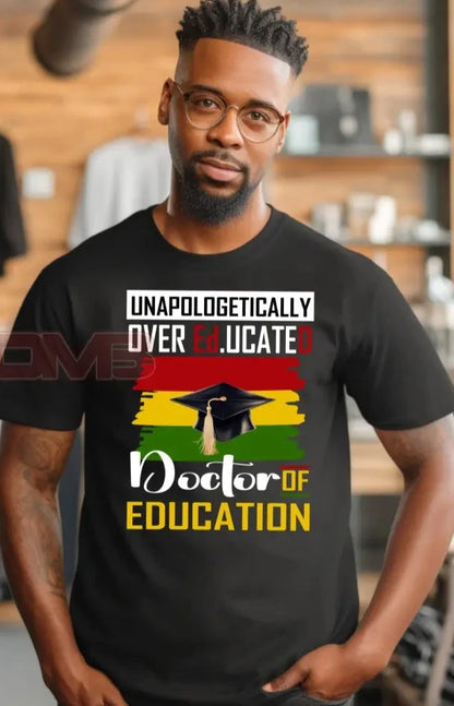 Doctor Of Education Tee T-Shirts