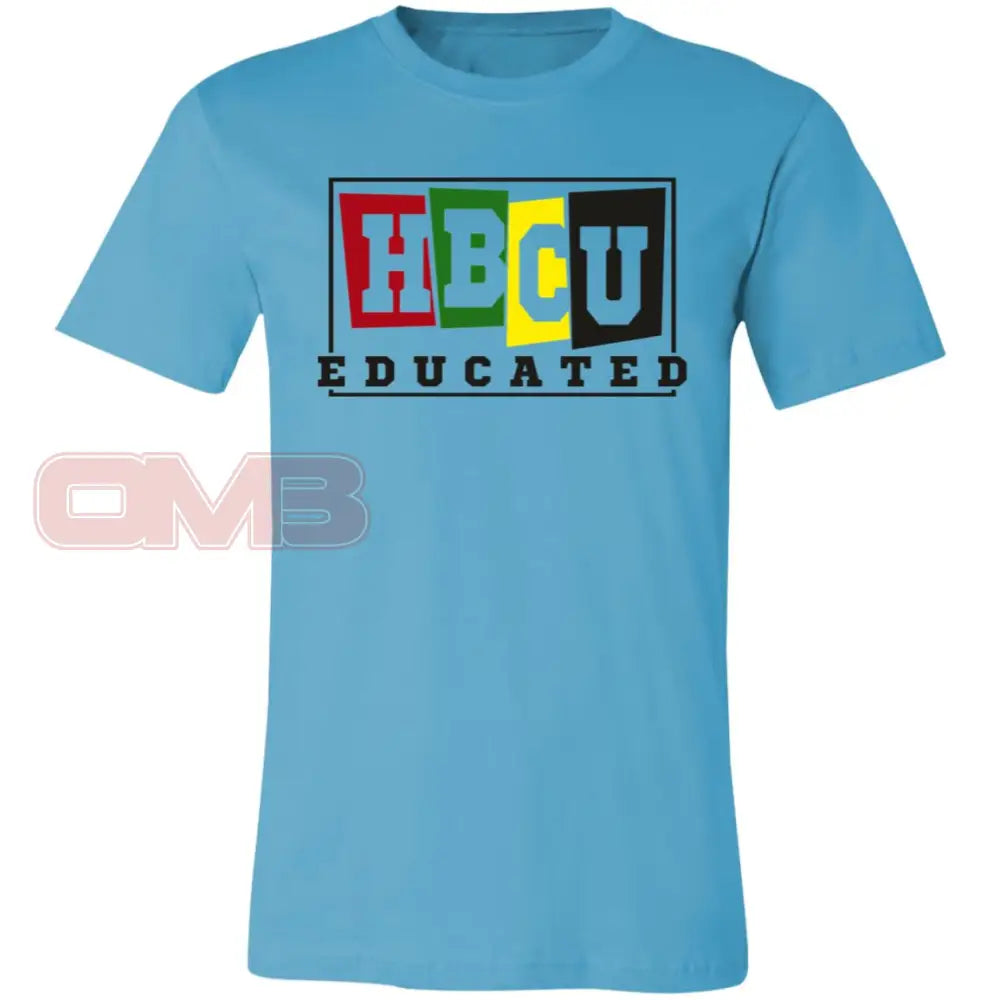 Hbcu Educated (Crew Or V-Neck) Crew / Turquoise X-Small Apparel