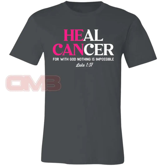 Heal Cancer Luke 1:37 Asphalt / X-Small T-Shirts