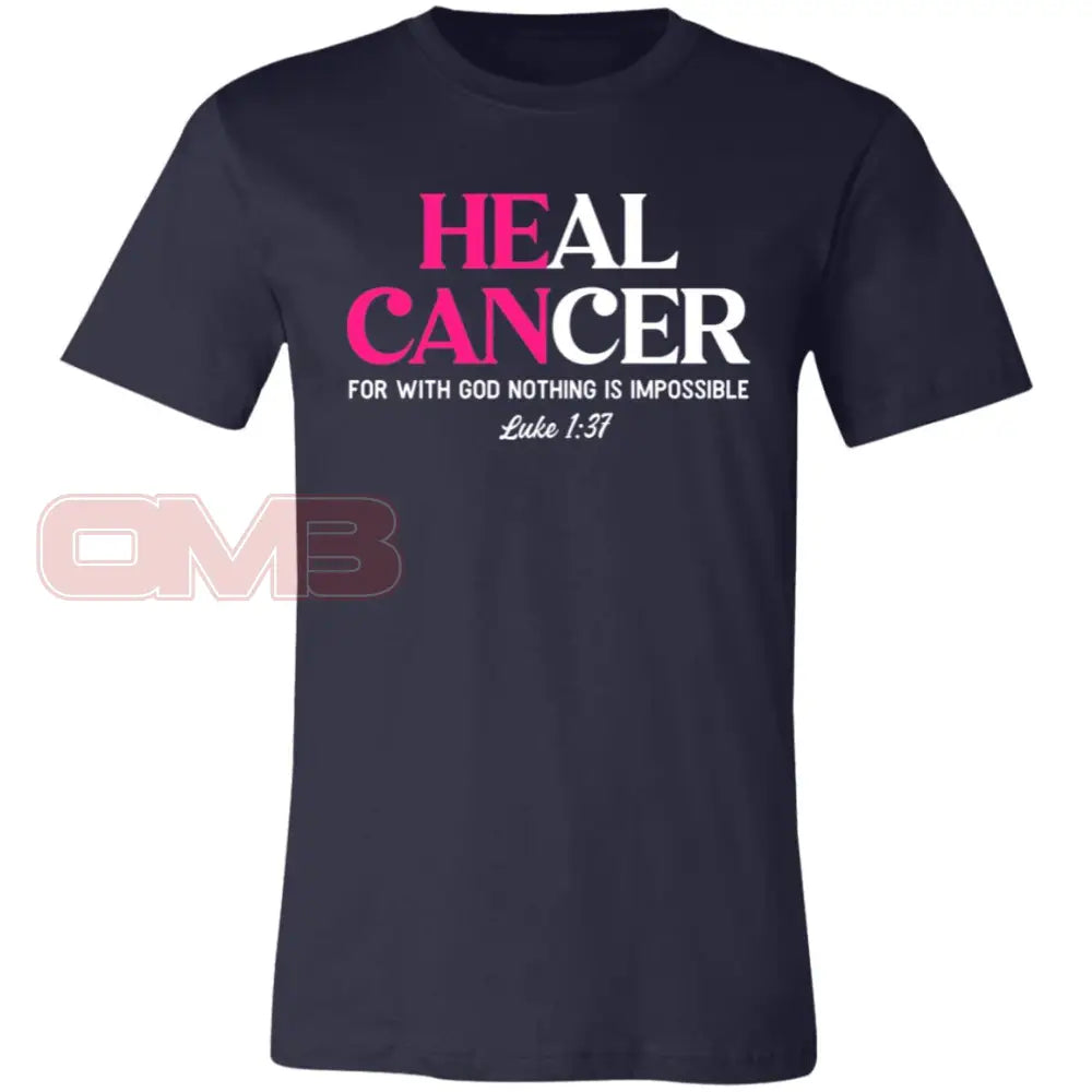 Heal Cancer Luke 1:37 Navy / X-Small T-Shirts