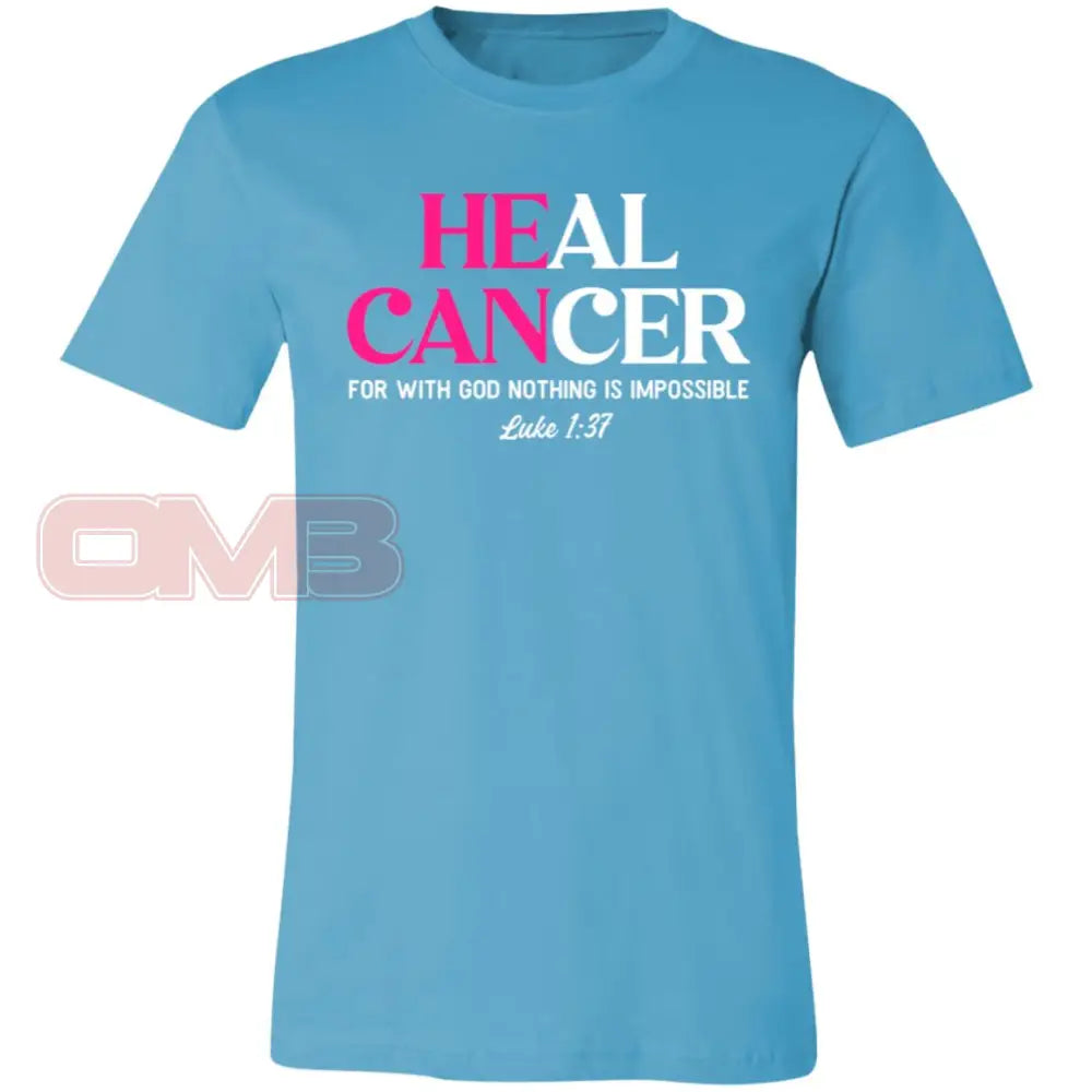 Heal Cancer Luke 1:37 Turquoise / X-Small T-Shirts