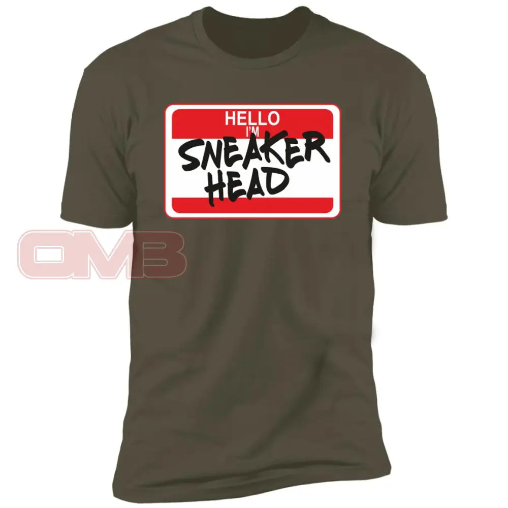 Hello Im A Sneaker Head Military Green / X-Small T-Shirts