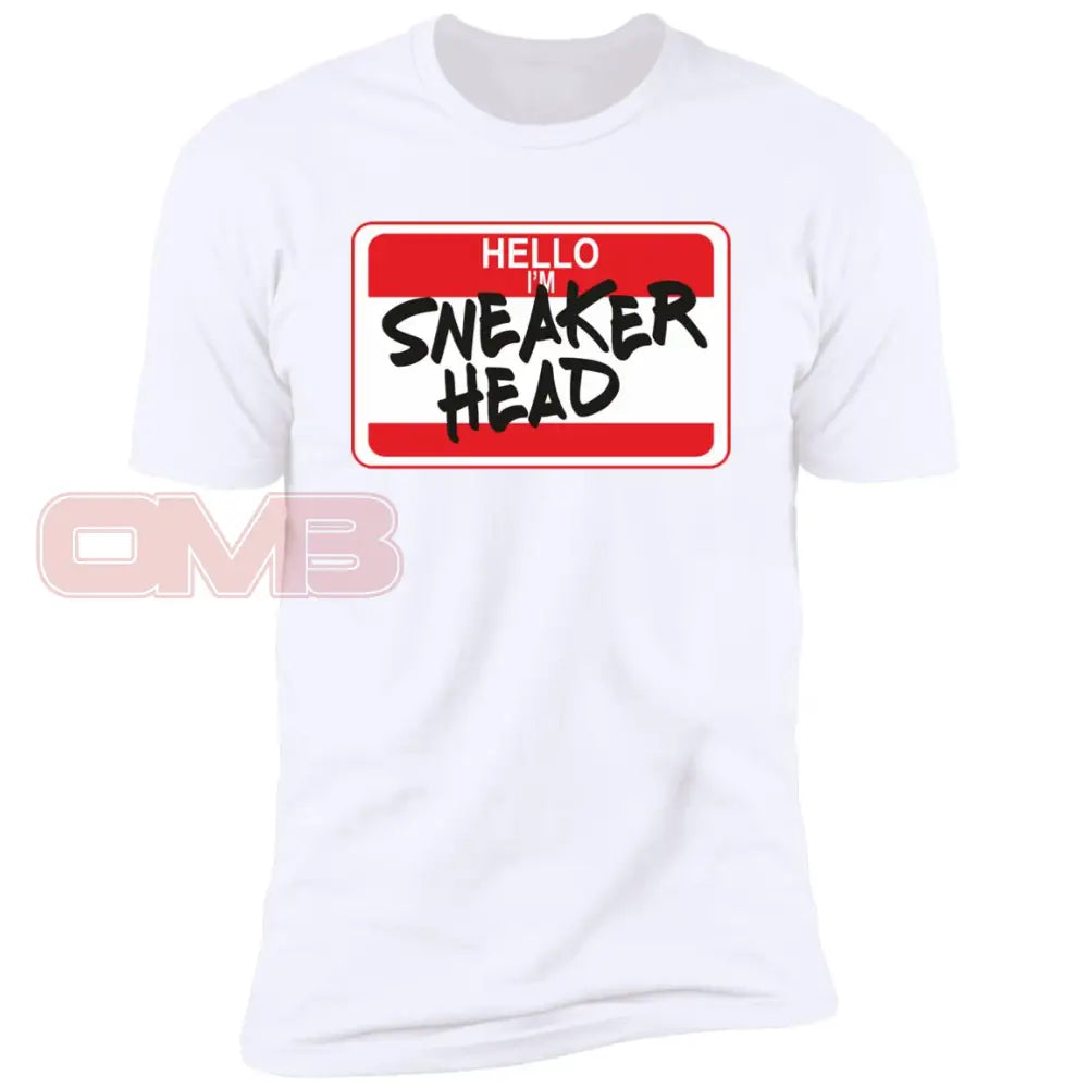 Hello Im A Sneaker Head White / X-Small T-Shirts