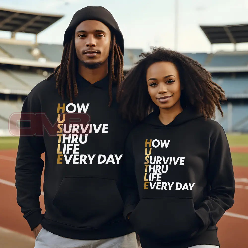 How U Survive Thru Life Everyday Premium Hoodie Sweatshirts