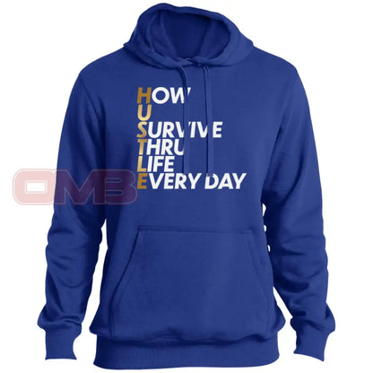 How U Survive Thru Life Everyday Premium Hoodie True Royal / X-Small Sweatshirts