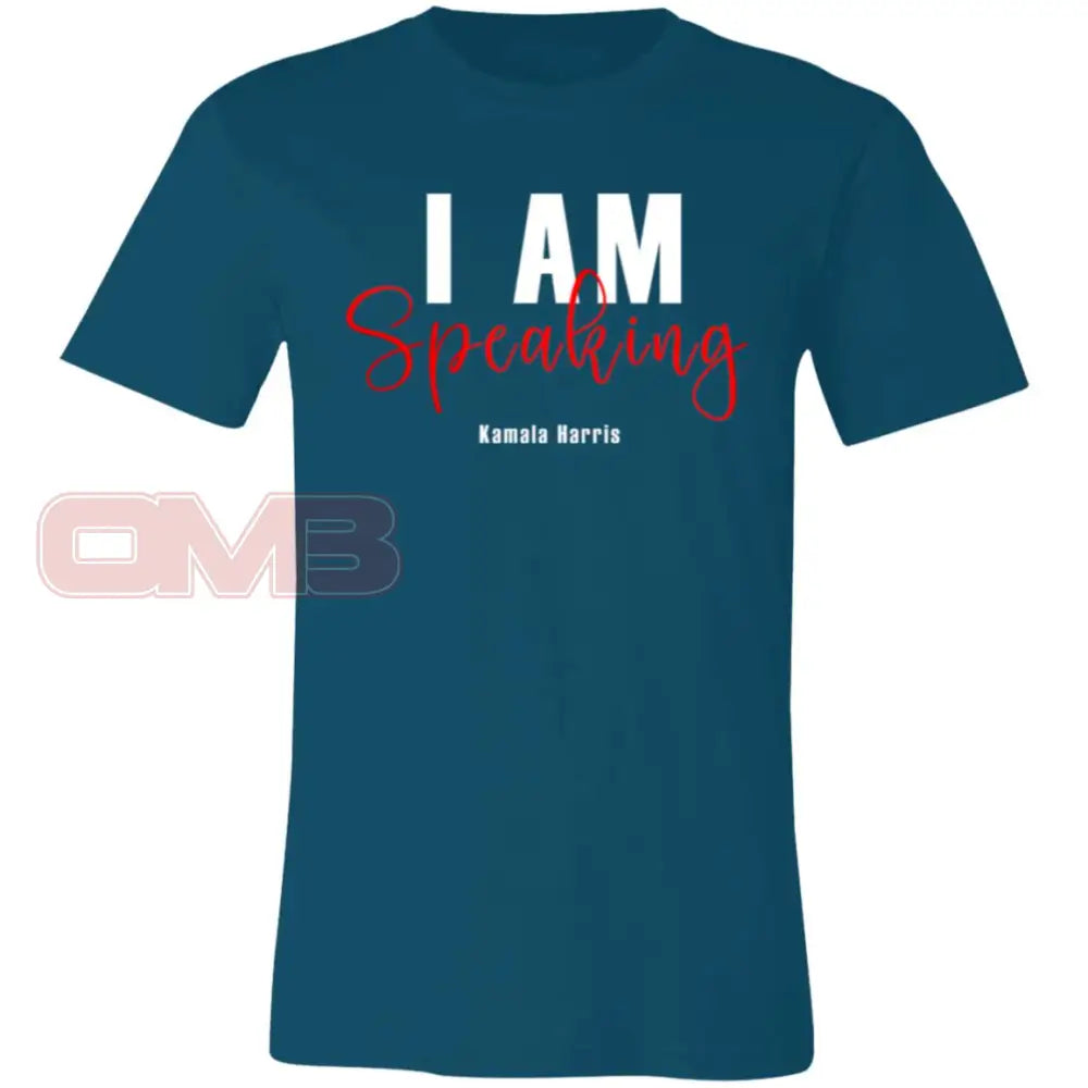 I Am Speaking T-Shirt Deep Teal / X-Small T-Shirts